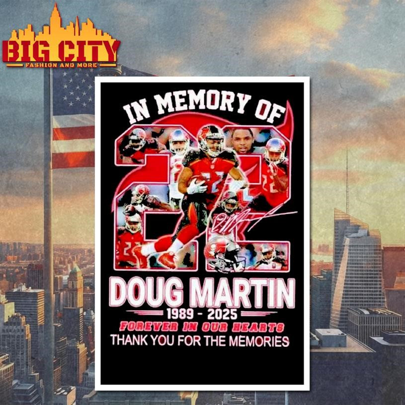 In Memory Of Doug Martin 1989-2025 Signature  Shirt