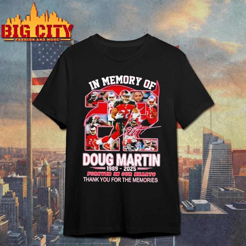 In Memory Of Doug Martin 1989-2025 Signature  Shirt