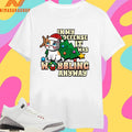 In My Defense It Was Wobbling Anyway Shirts