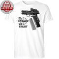 In Sig Sauer We Trust P365 Gun T-Shirt