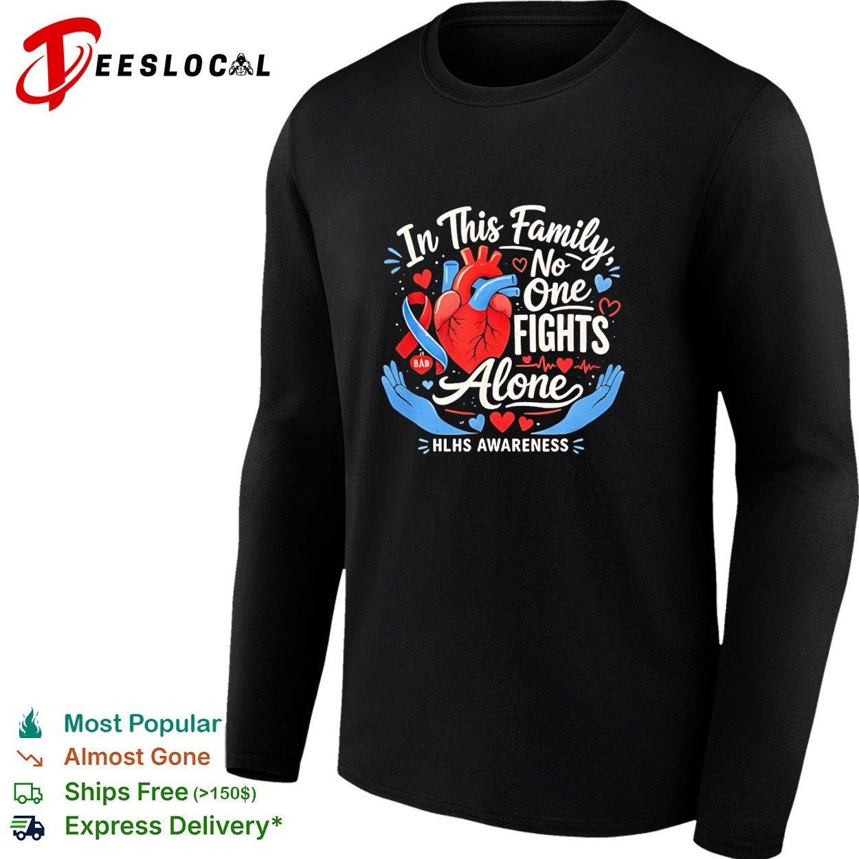 In This Family No One Fights Alone HLHS Awareness Heart Medical Support shirt