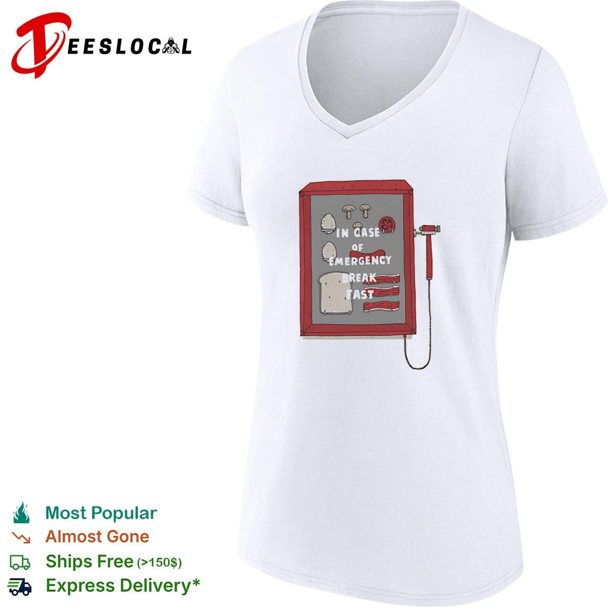 In case of emergency breakfast break glass shirt