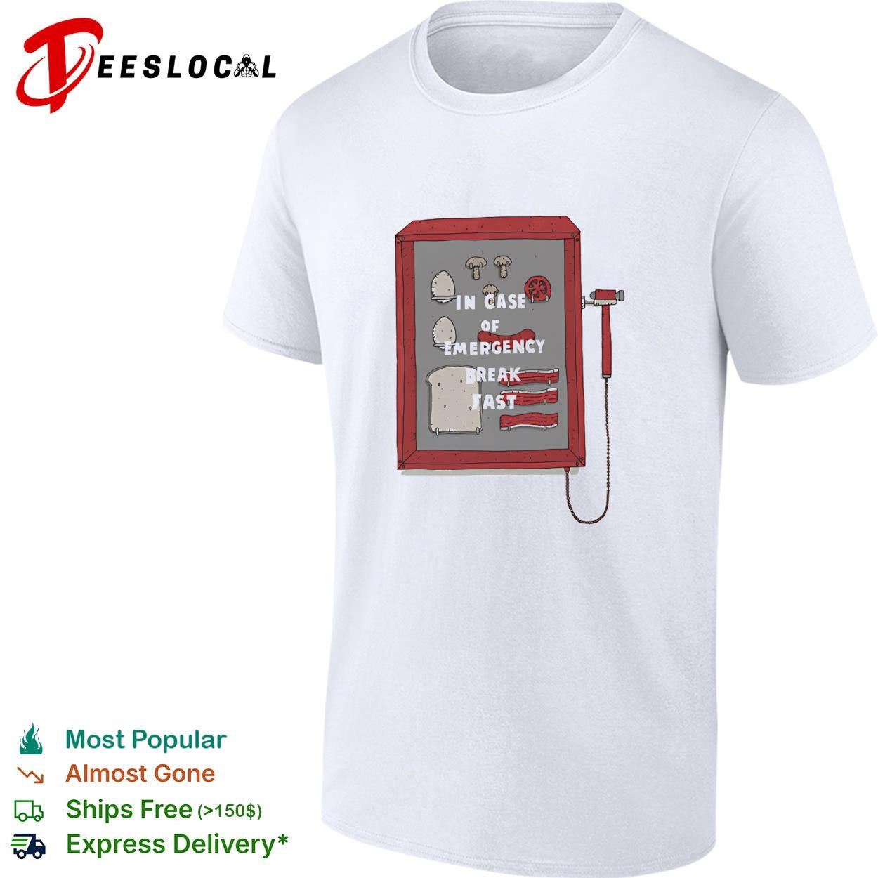 In case of emergency breakfast break glass shirt