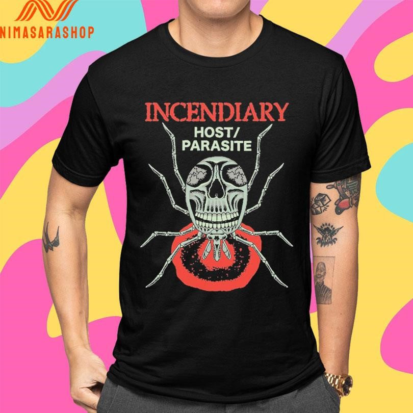 Incendiary Host Parasite Shirts