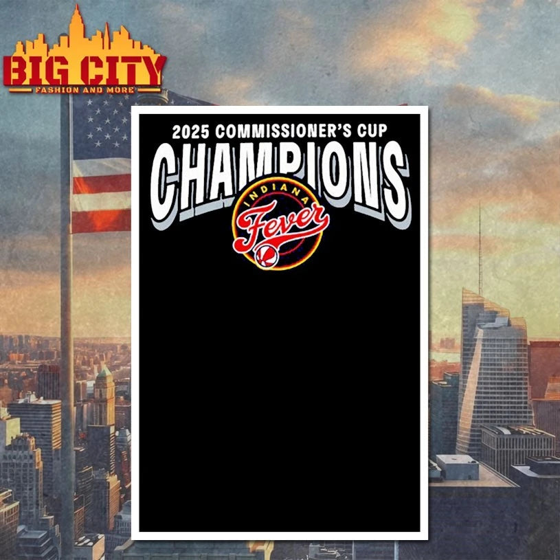 Indiana Fever 2025 WNBA Commissioner’s Cup Champions Shirts