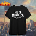 Indiana Football He Is Mendoza Shirt