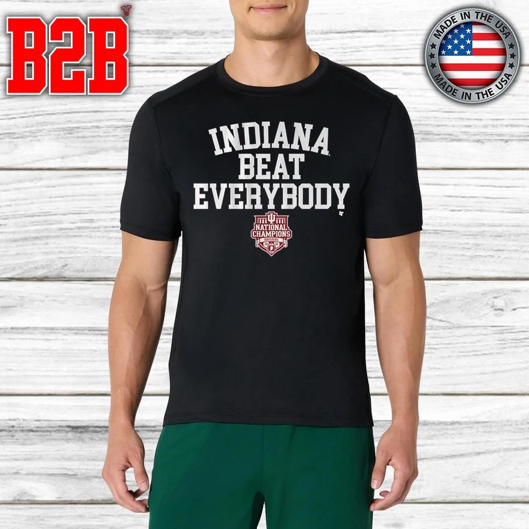 Indiana Football Indiana Beat Everybody 2025 CFP National Champions Shirt