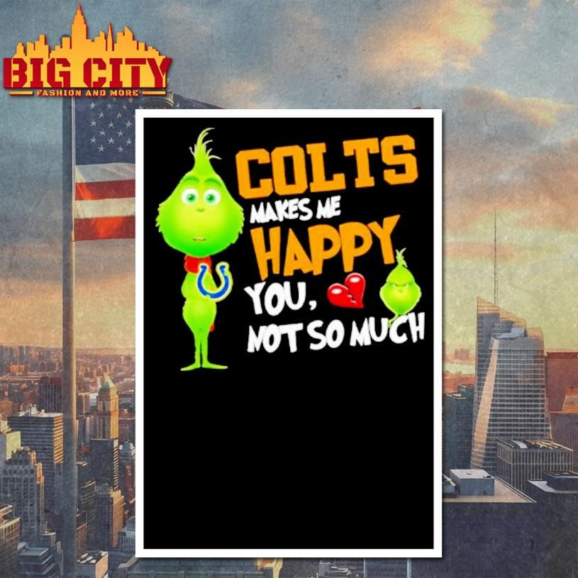 Indianapolis Colts Makes Me Happy You Not So Much Grinch Football Christmas Shirt