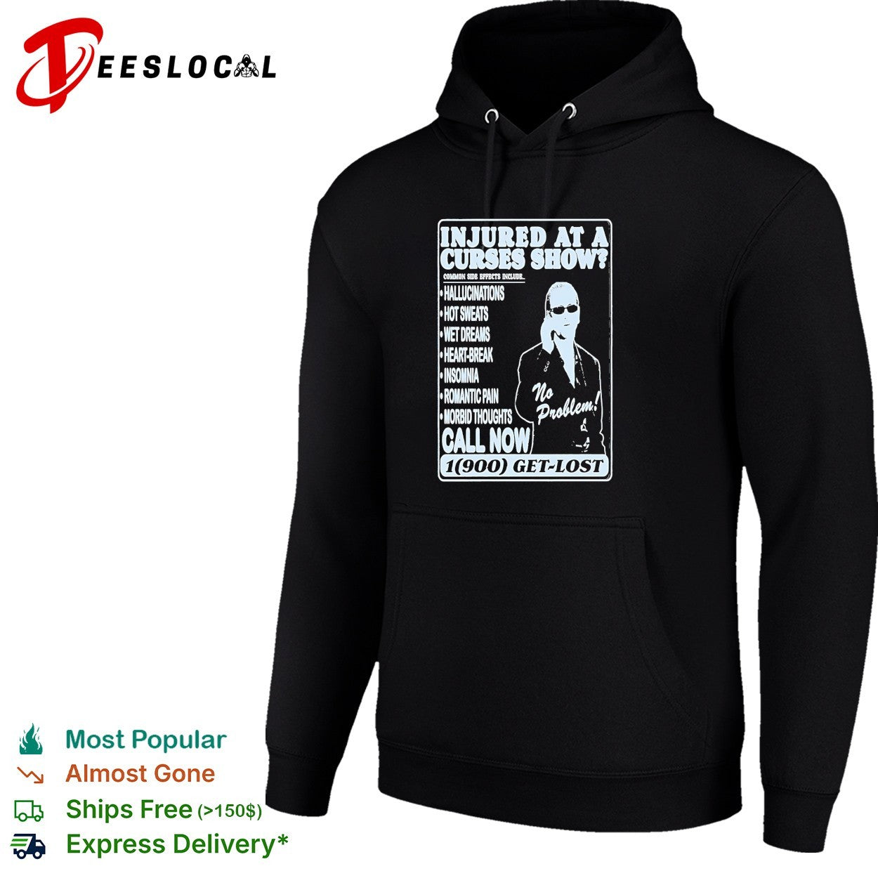 Injured at a Curses show parody commercial shirt