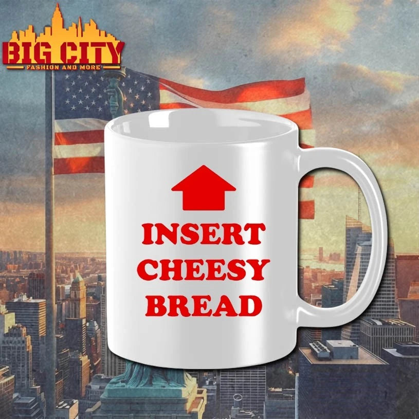 Insert Cheesy Bread text shirt
