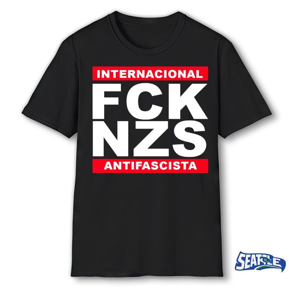Internacional Fck Nzs Antifascista Shirt