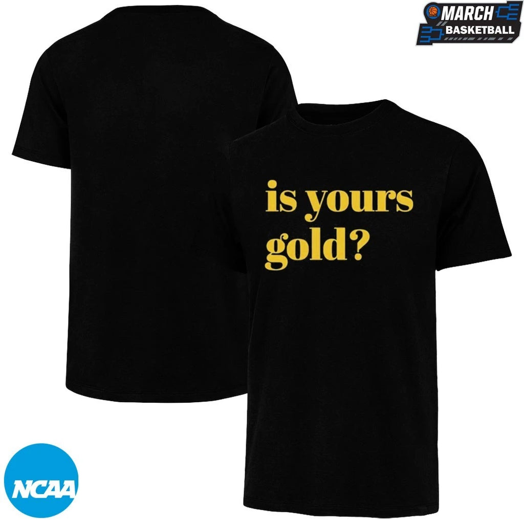 Invincibles Is Yours Gold T-shirts