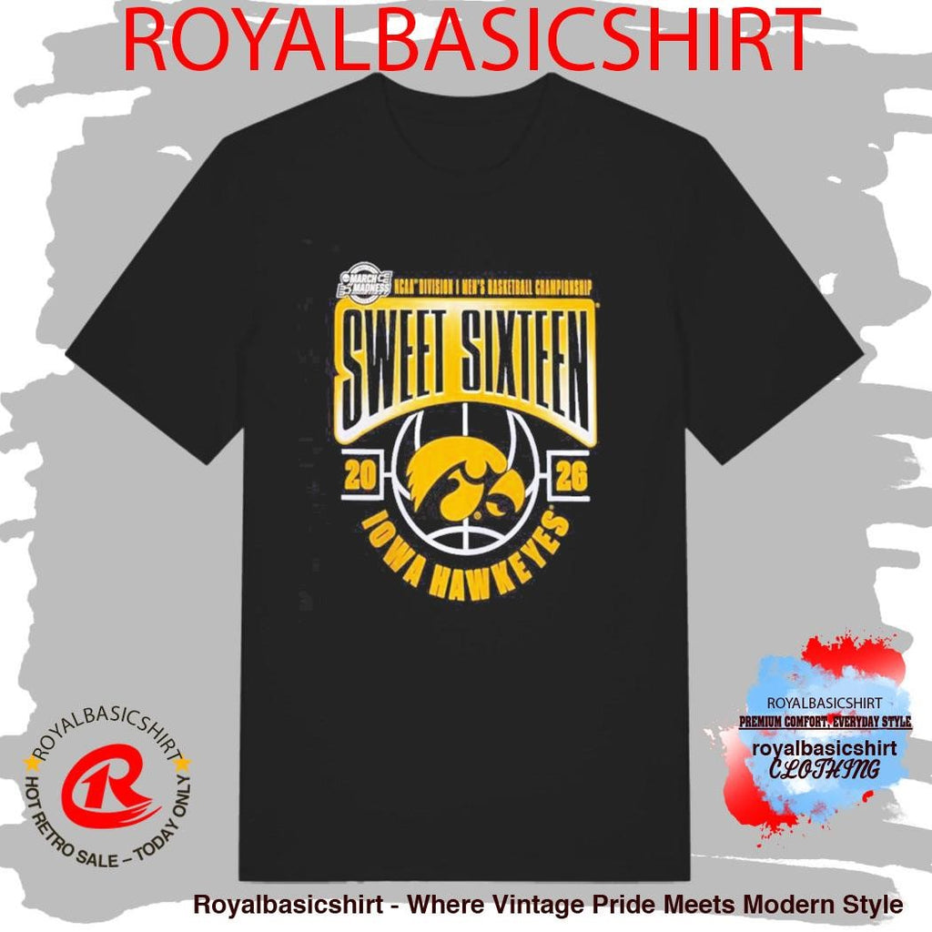Iowa Hawkeyes 2026 NCAA Men’s Basketball Tournament March Madness Sweet 16 Shirt