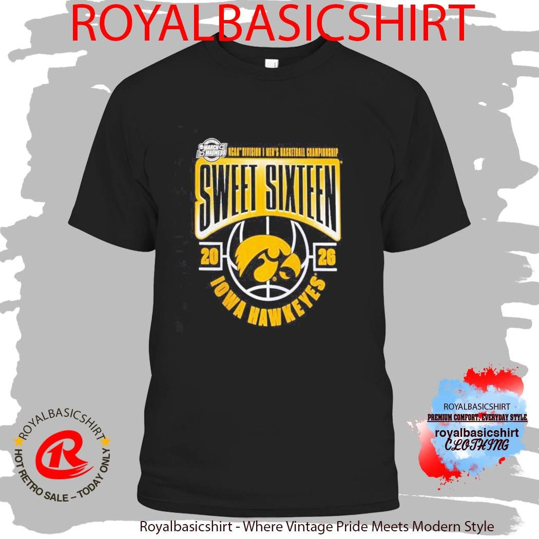 Iowa Hawkeyes 2026 NCAA Men’s Basketball Tournament March Madness Sweet 16 Shirt