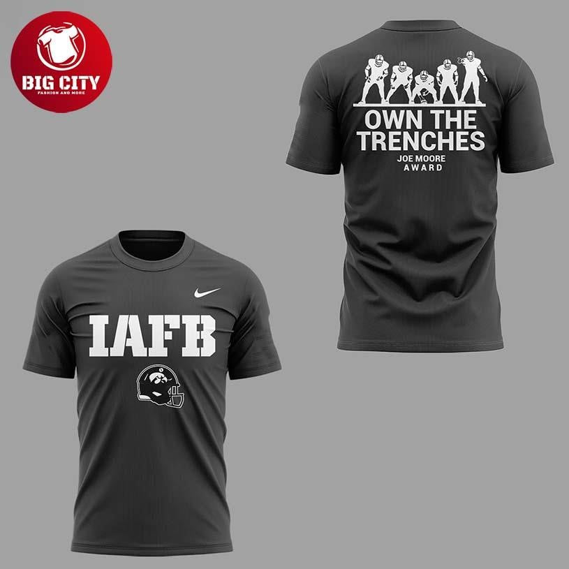Iowa Hawkeyes Own The Trenches Joe Moore Award 2025 Two Sided Shirt