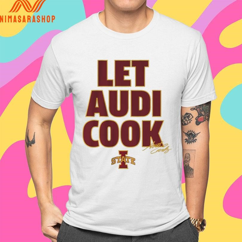 Iowa State Basketball Audi Crooks Let Audi Cook Signature Shirts