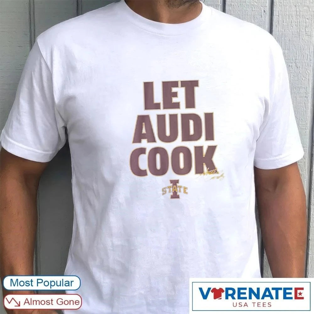Iowa State Cyclones Lets Audi Cook Signature shirt