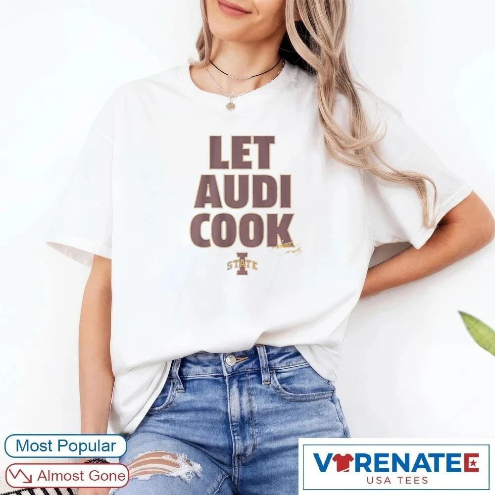 Iowa State Cyclones Lets Audi Cook Signature shirt
