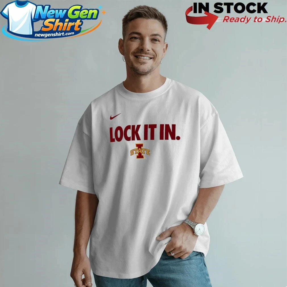 Iowa State Cyclones Lock It In Shirt