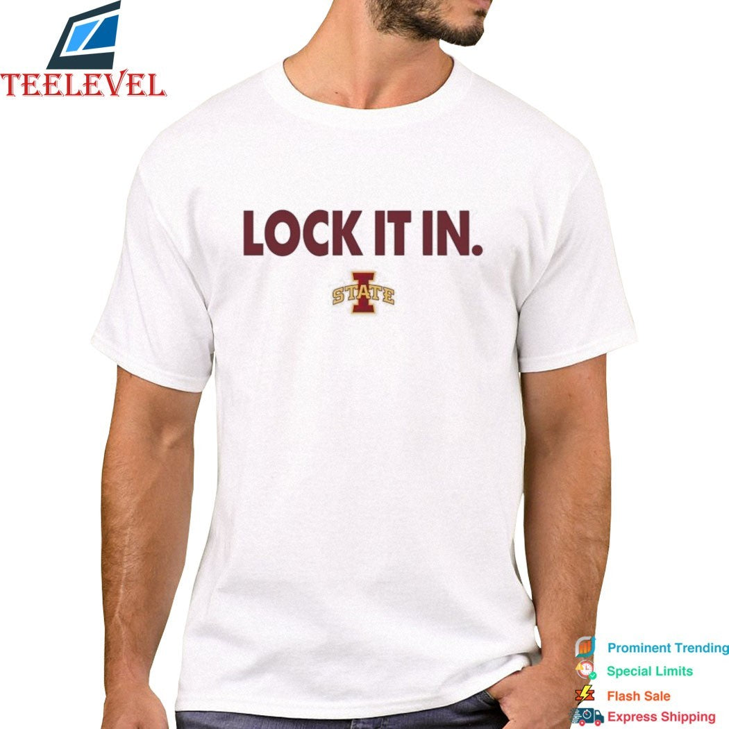 Iowa State Cyclones Lock It In T-shirt