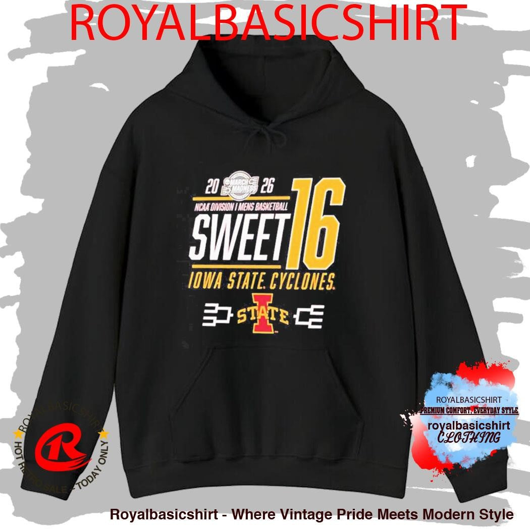Iowa State Cyclones NCAA March Madness Sweet 16 Bound 2026 classic Shirt