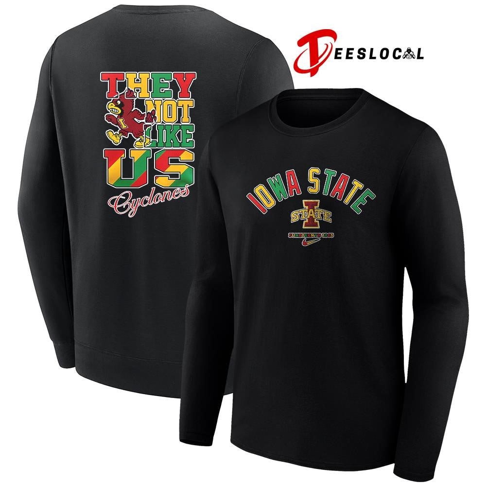 Iowa State Cyclones x Juneteenth they not like us shirt