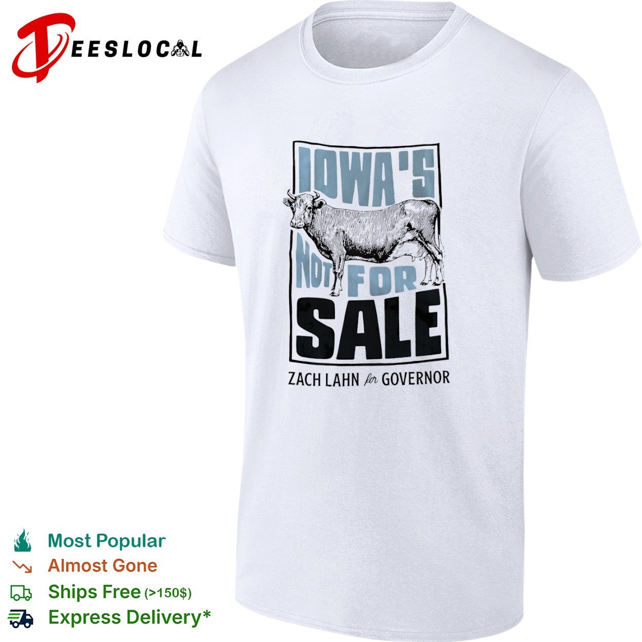 Iowa s Not for Sale Zach Lahn for Governor Cow Farm Political Campaign shirt