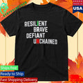 Iran Resilient Brave Defiant Unchained Shirt