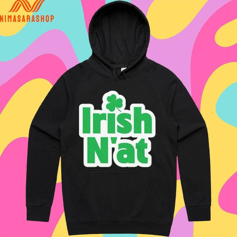 Irish N’at St.patrick’s Day Shirts