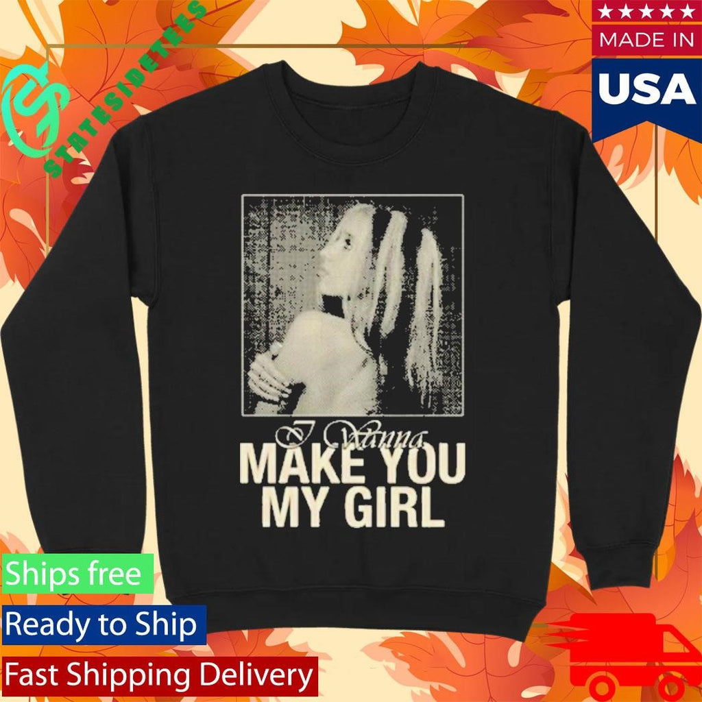 Isabel Larosa Make You My Girl Shirt
