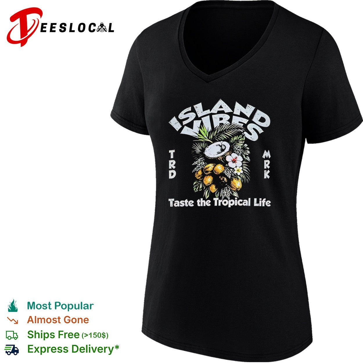Island vibes taste the tropical life coconut hibiscus trd mrk shirt