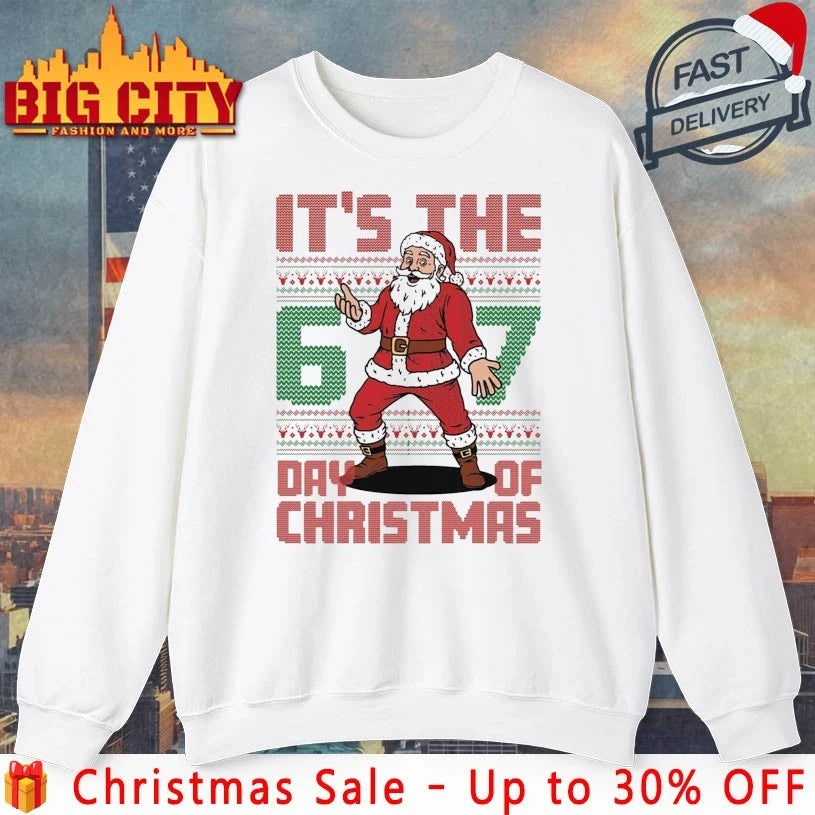 It Is The 6 7 Day Of Christmas ugly christmas 2025 Shirt