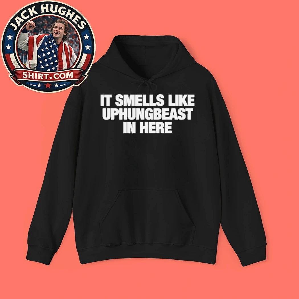 It Smells Like Uphungbeast In Here T-Shirt