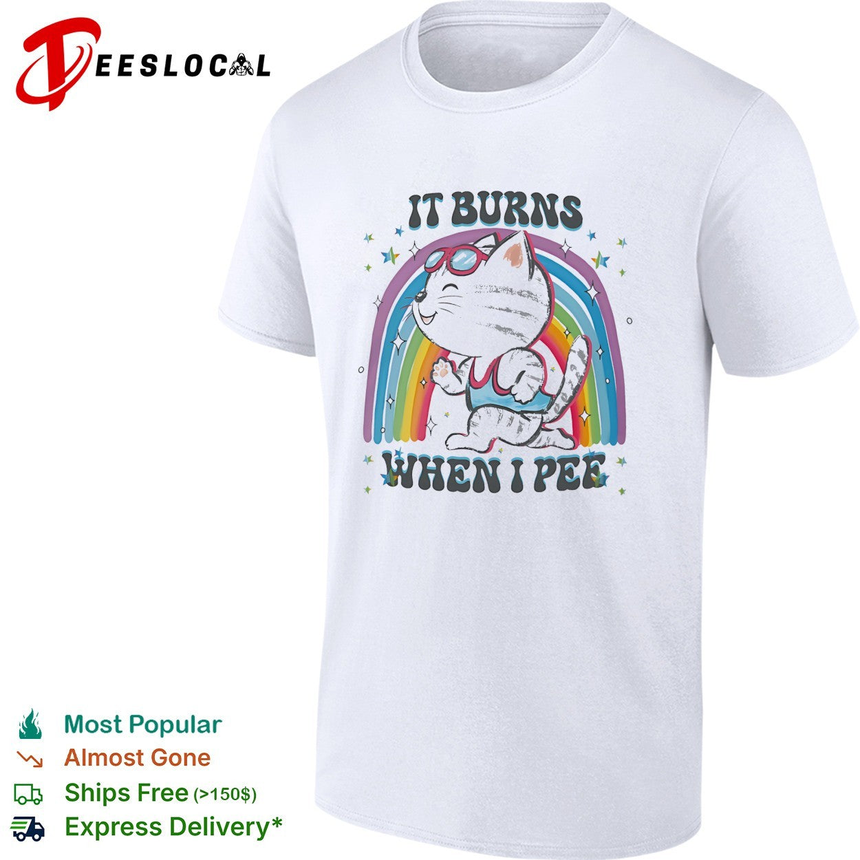 It burns when I pee cat rainbow shirt