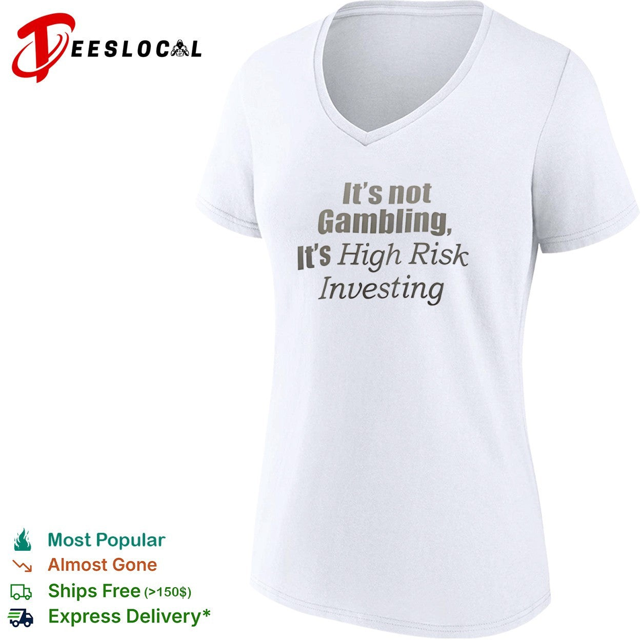 It is not gambling it is high risk investing funny financial market meme shirt