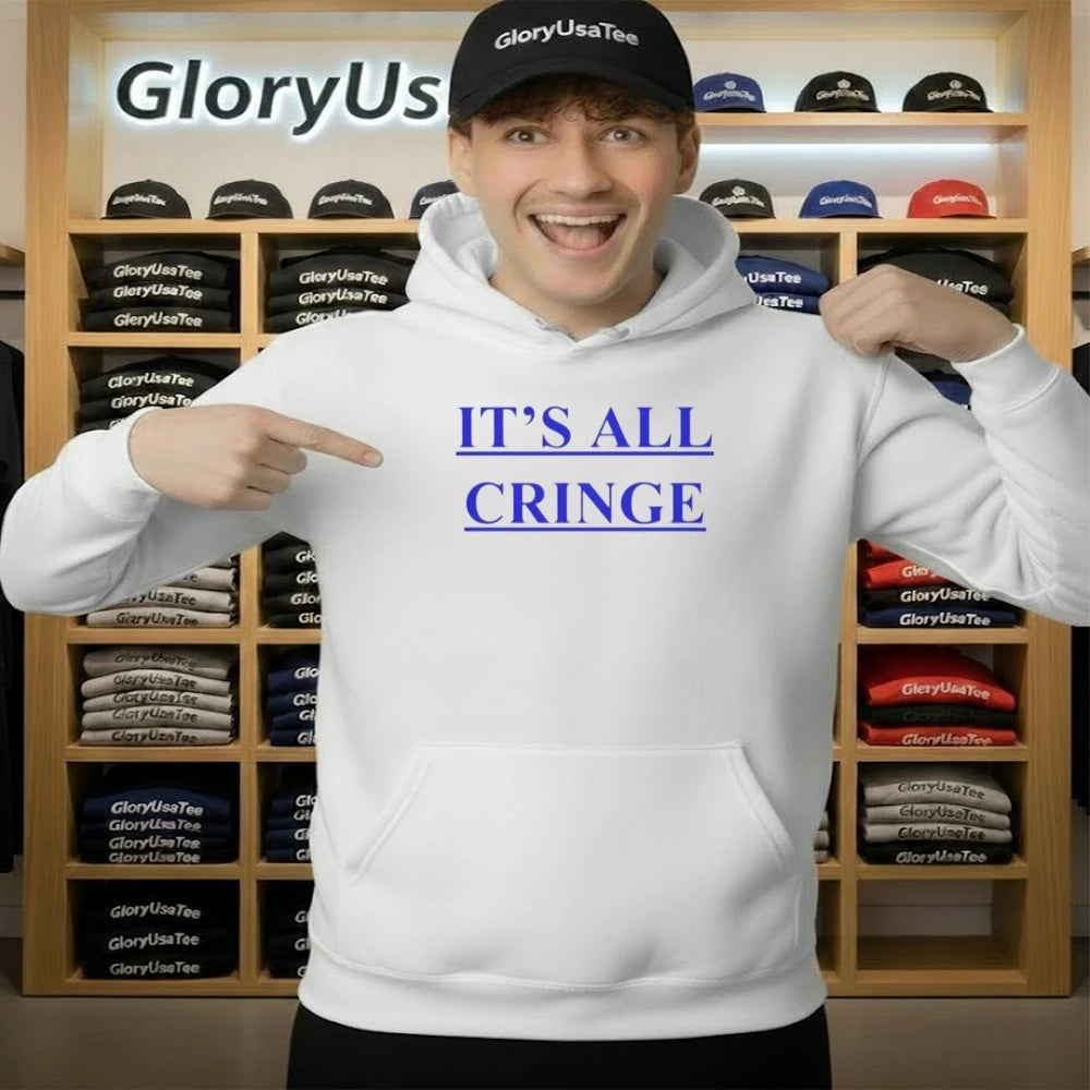 It’s All Cringe Shirt