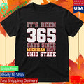 It’s Been 365 Days Since Michigan Beat Ohio State Shirt