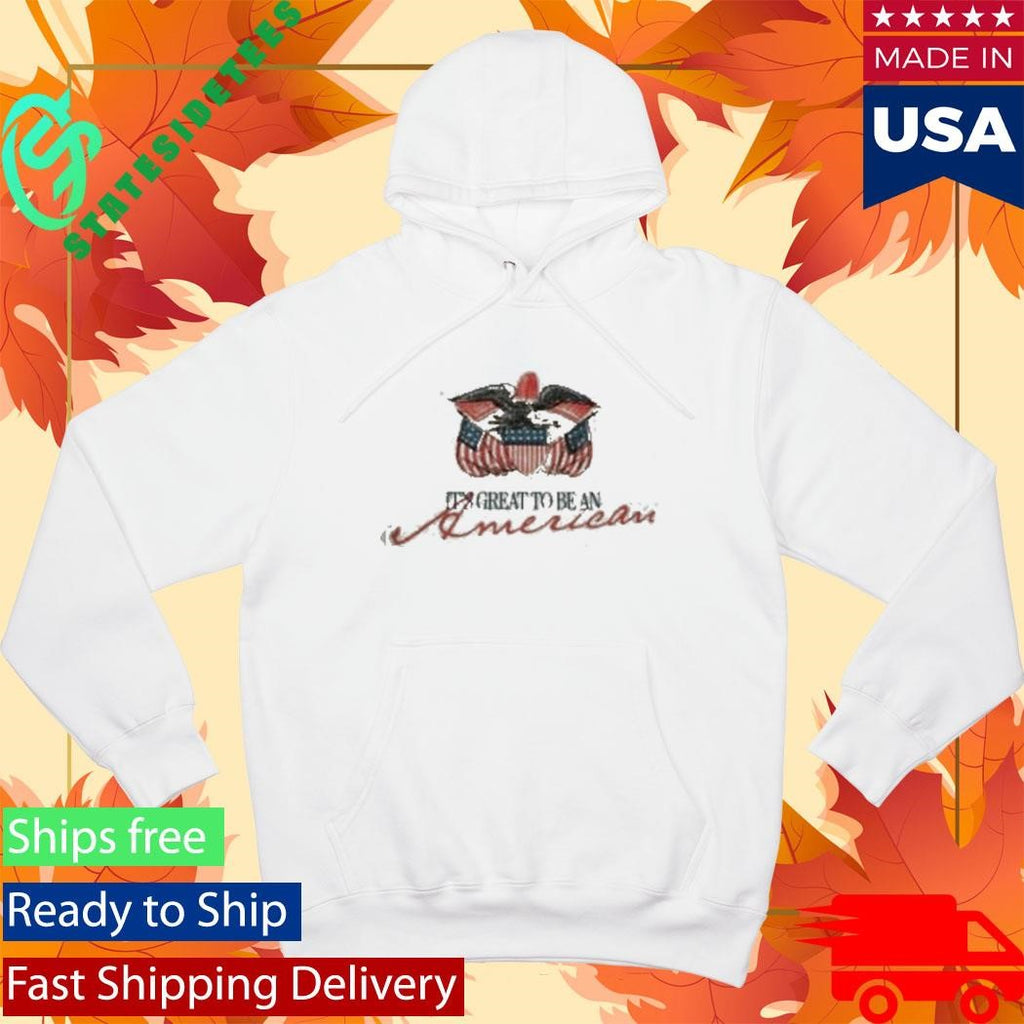 It’s Great To Be An American T-Shirt