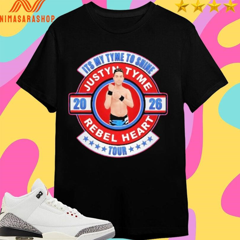 It’s My Tyme To Shine Justyn Tyme Rebel Heart Tour 2026 Shirts