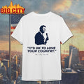 It’s Ok To Love Your Country Charlie Kirk shirt