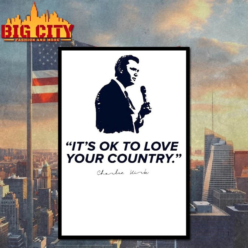 It’s Ok To Love Your Country R.I.P Charlie Kirk Shirt