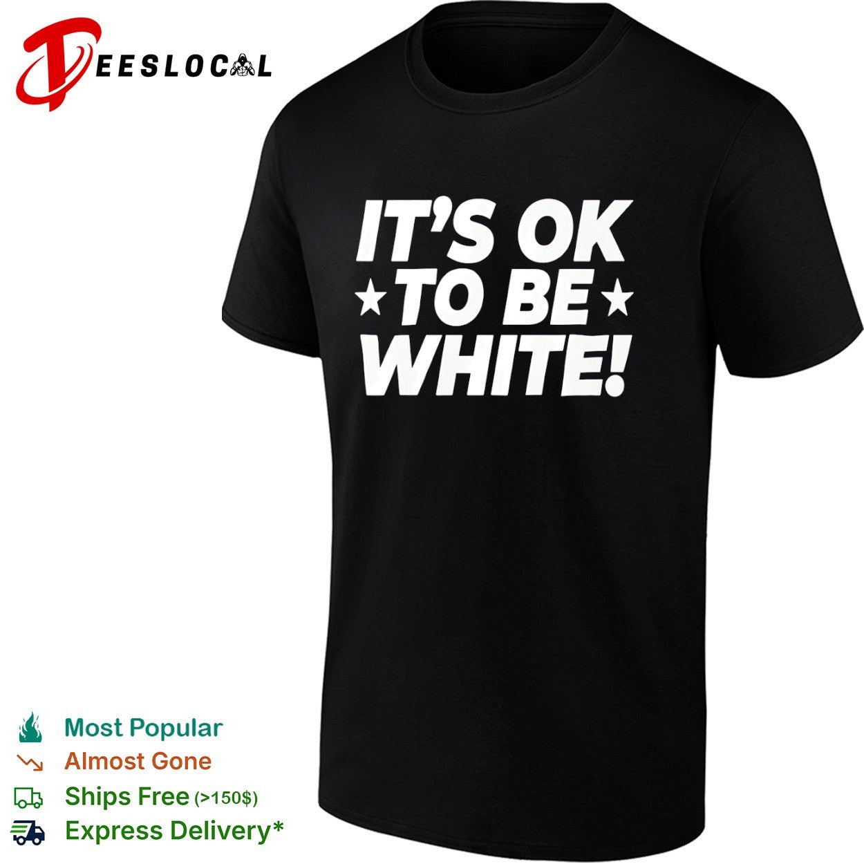 It’s ok to be white stars shirt