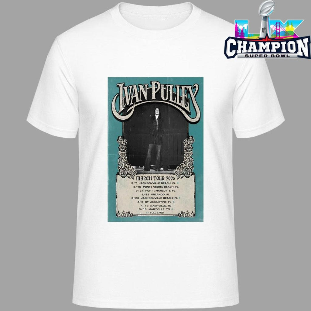 Ivan Pulley March Tour 2026 Shirt