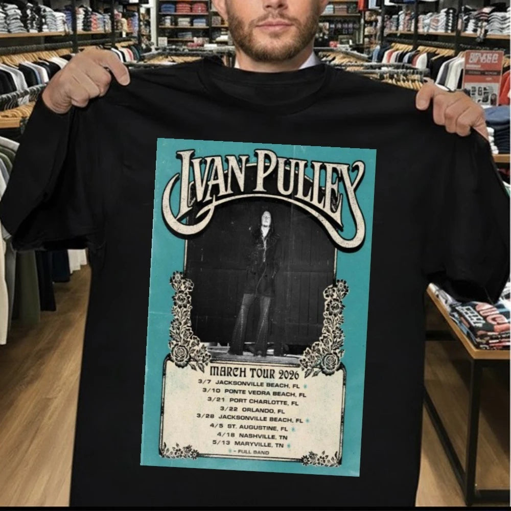 Ivan Pulley Tour Mar 2026 Poster Shirt