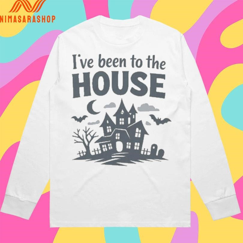 I’ve Been To The House Haunted Mansion Shirts