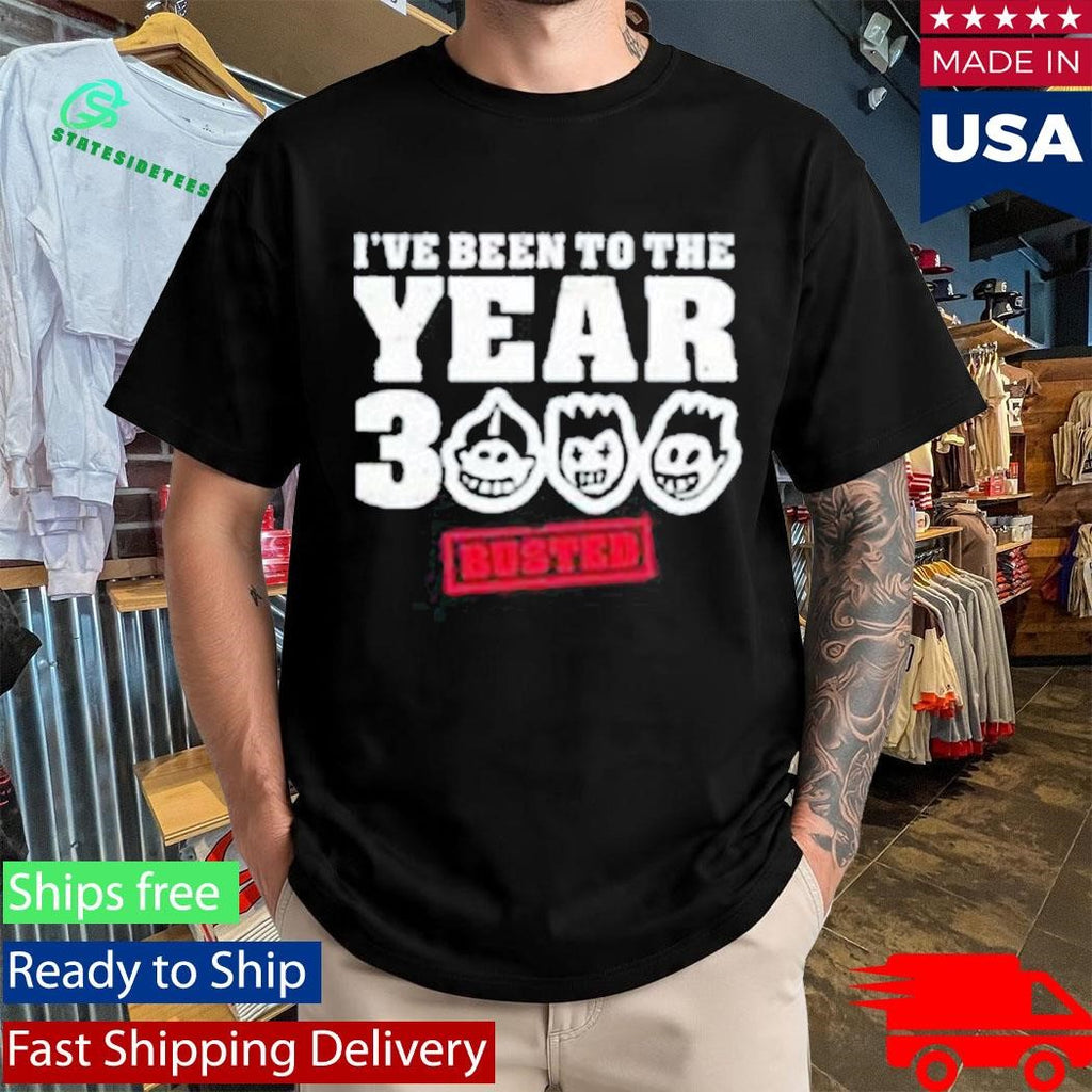 I’ve Been To The Year 3000 Busted Shirt