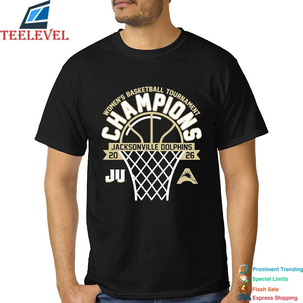 JU Dolphins 2026 ASUN Women’s Basketball Tournament Champions T-Shirts