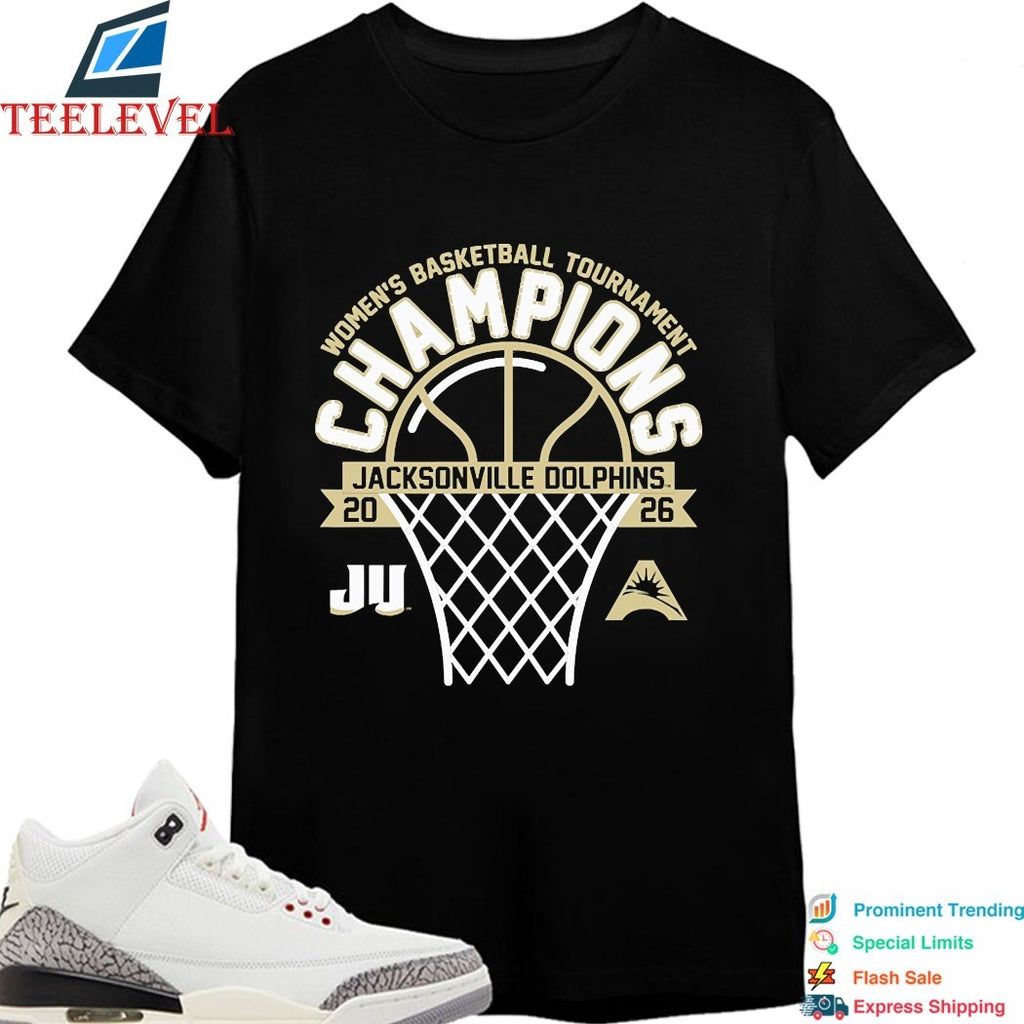 JU Dolphins 2026 ASUN Women’s Basketball Tournament Champions T-Shirts