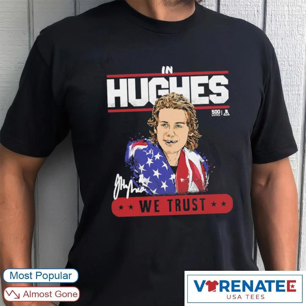Jack Hughes New Jersey Devils USA In Hughes We Trust Signature shirt