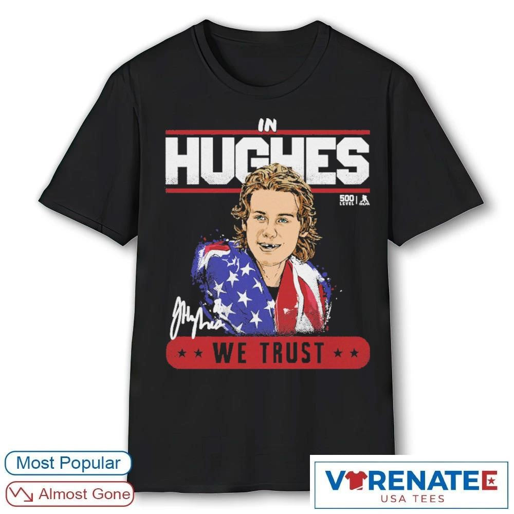 Jack Hughes New Jersey Devils USA In Hughes We Trust Signature shirt